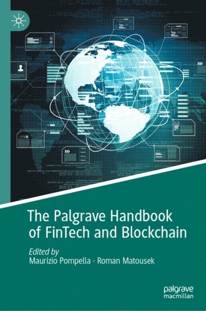 Roman Matousek, Maurizio Pompella - Palgrave Handbook of FinTech and Blockchain, E-bok
