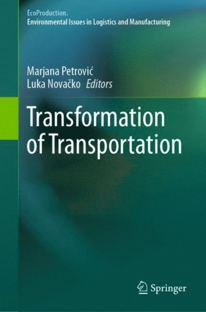 Luka Novacko, Marjana Petrovic - Transformation of Transportation, E-bok