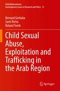Child Sexual Abuse, Exploitation and Trafficking in the Arab Region