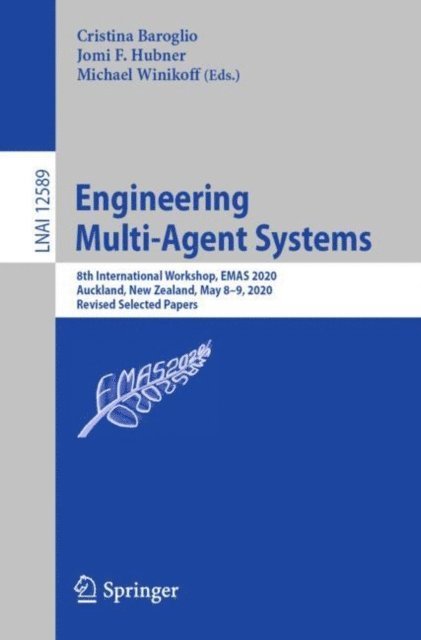 Michael Winikoff, Jomi F. Hubner, Cristina Baroglio - Engineering Multi-Agent Systems, E-bok