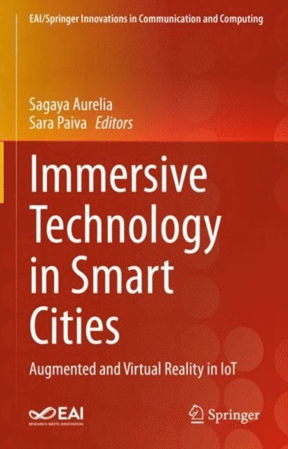 Sara Paiva, Sagaya Aurelia - Immersive Technology in Smart Cities, E-bok