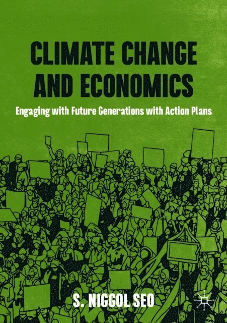 S. Niggol Seo - Climate Change and Economics, E-bok. Tillgänglighet: Lägg i varukorg