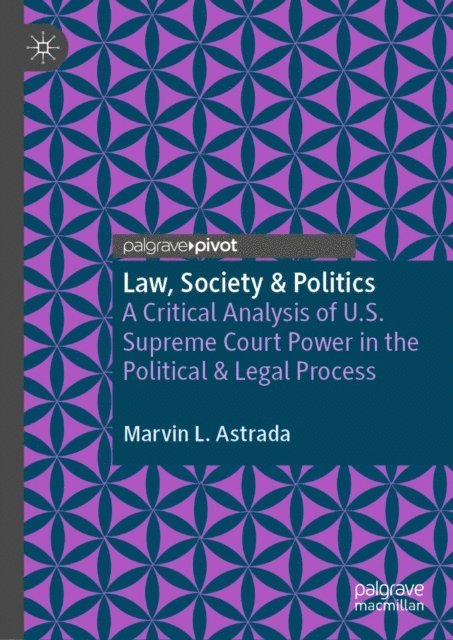 Marvin L. Astrada - Law, Society & Politics, E-bok. Tillgänglighet: Lägg i varukorg