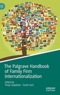 The Palgrave Handbook of Family Firm Internationalization