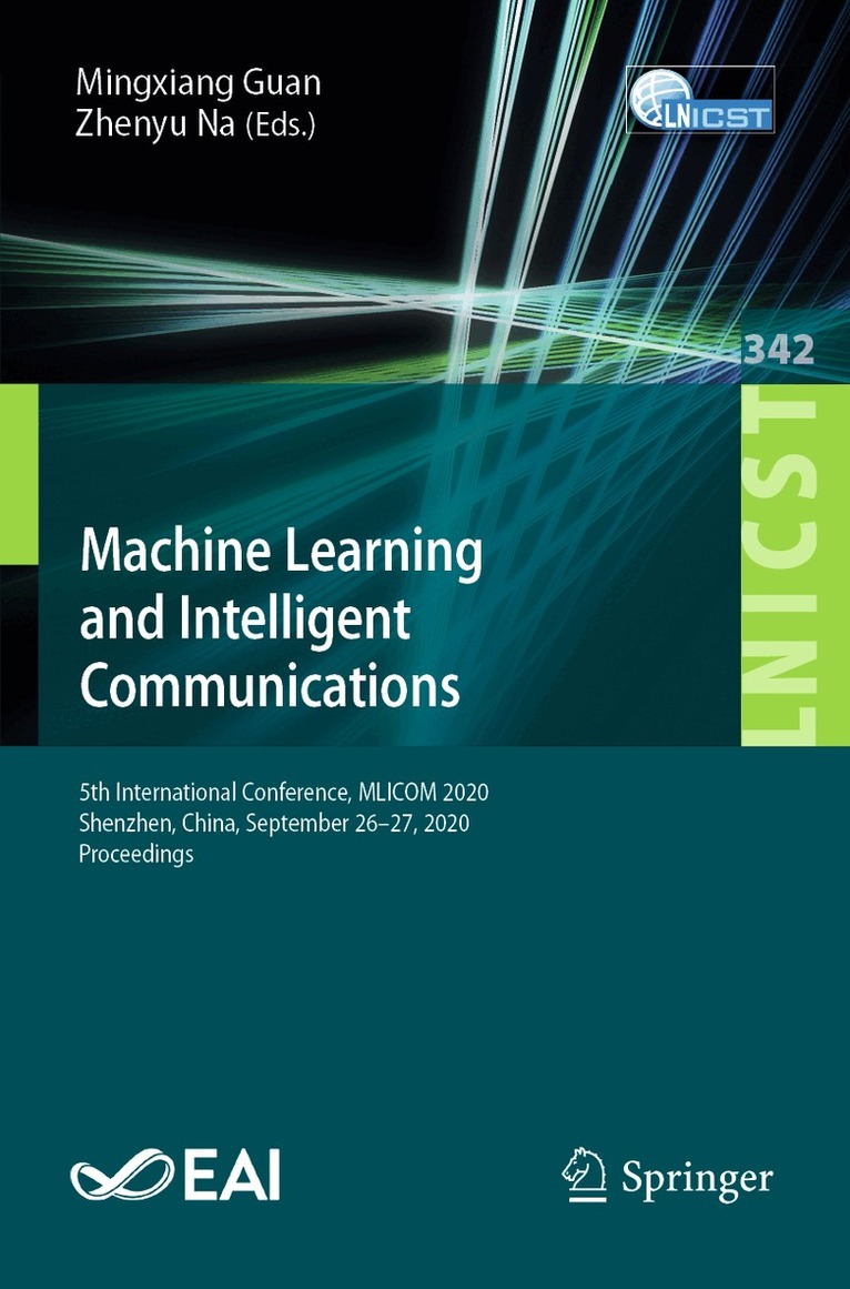 Mingxiang Guan, Zhenyu Na - Machine Learning and Intelligent Communications, Häftad