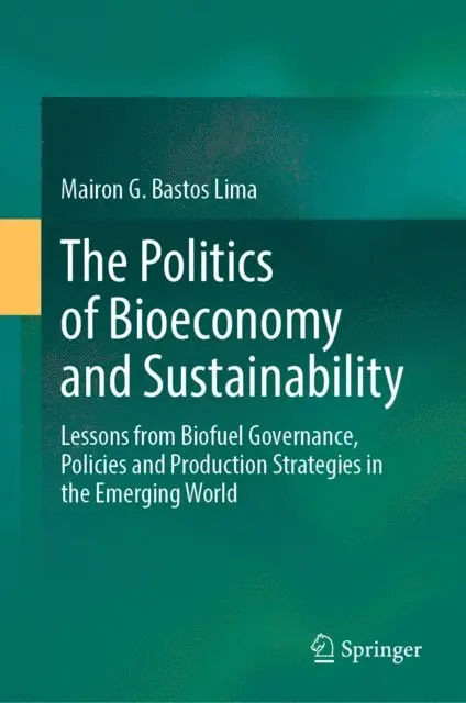 Mairon G. Bastos Lima - Politics of Bioeconomy and Sustainability, E-bok. Tillgänglighet: Lägg i varukorg
