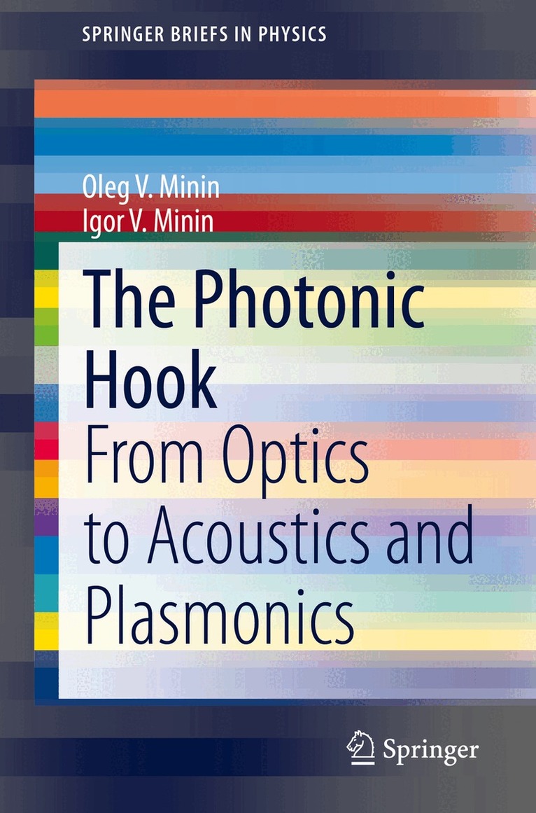 Oleg V. Minin, Igor V. Minin - Photonic Hook, Häftad