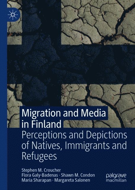 Margareta Salonen, Maria Sharapan, Shawn M. Condon, Flora Galy-Badenas, Stephen M. Croucher - Migration and Media in Finland, E-bok