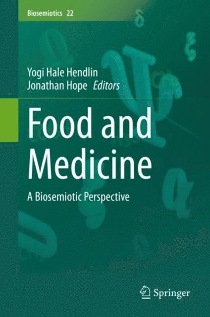 Jonathan Hope, Yogi Hale Hendlin - Food and Medicine, E-bok