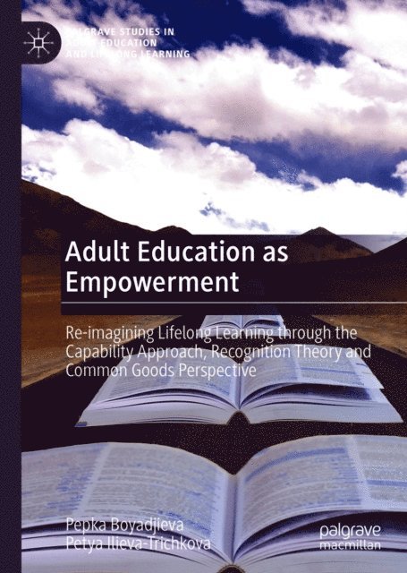 Petya Ilieva-Trichkova, Pepka Boyadjieva - Adult Education as Empowerment, E-bok