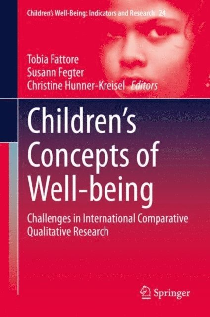 Christine Hunner-Kreisel, Susann Fegter, Tobia Fattore - Children's Concepts of Well-being, E-bok