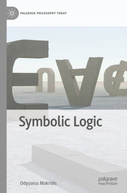 Odysseus Makridis - Symbolic Logic, E-bok