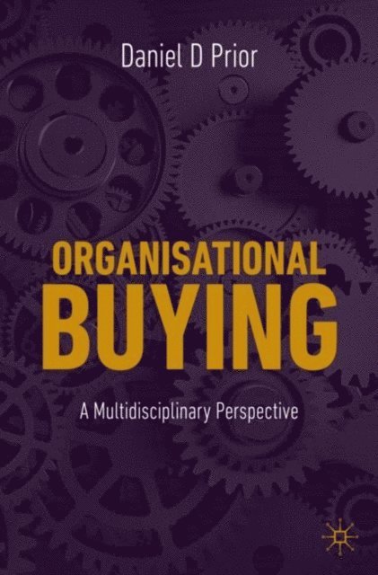 Daniel D Prior - Organisational Buying, E-bok