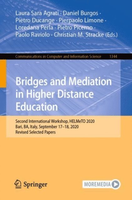 Christian M. Stracke, Paolo Raviolo, Pietro Picerno, Loredana Perla, Pierpaolo Limone, Pietro Ducange, Daniel Burgos, Laura Sara Agrati - Bridges and Mediation in Higher Distance Education, E-bok