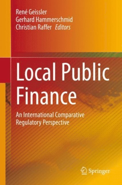 Christian Raffer, Gerhard Hammerschmid, Rene Geissler - Local Public Finance, E-bok
