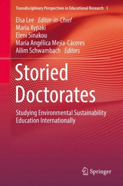 Ailim Schwambach, Maria Angelica Mejia-Caceres, Eleni Sinakou, Maria Xypaki - Storied Doctorates, E-bok