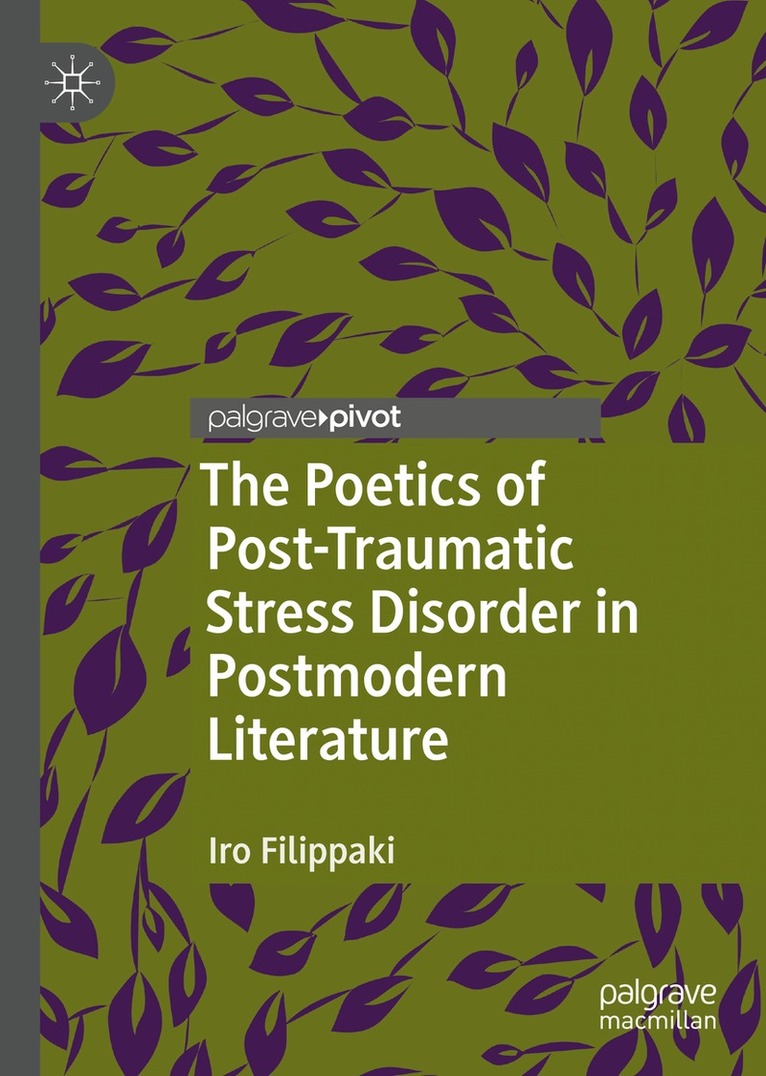 Poetics of Post-Traumatic Stress Disorder in Postmodern Literature