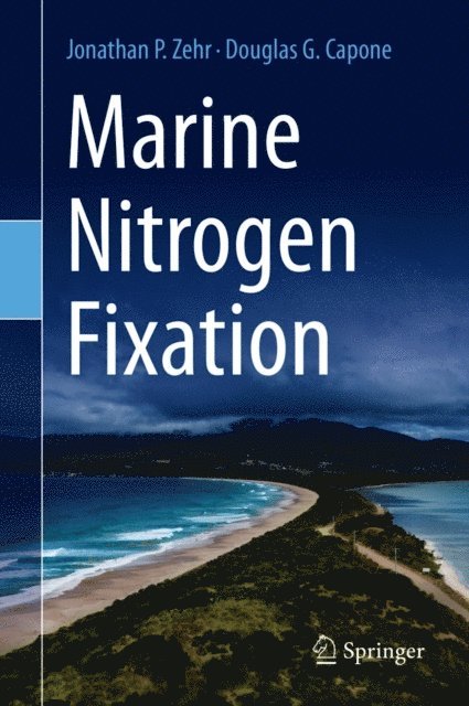 Douglas G. Capone, Jonathan P. Zehr - Marine Nitrogen Fixation, E-bok. Tillgänglighet: Lägg i varukorg