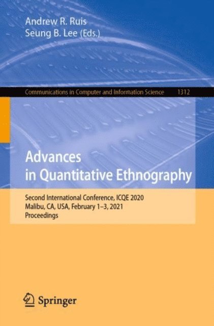 Seung B. Lee, Andrew R. Ruis - Advances in Quantitative Ethnography, E-bok
