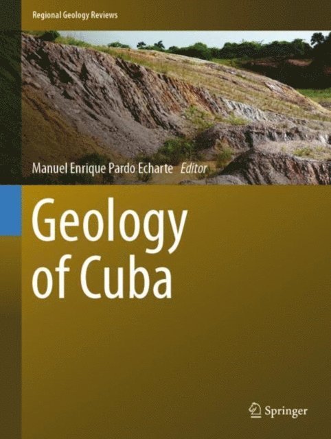 Manuel Enrique Pardo Echarte - Geology of Cuba, E-bok