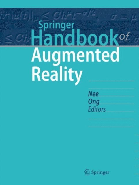 Soh Khim Ong, Andrew Yeh Ching Nee - Springer Handbook of Augmented Reality, E-bok