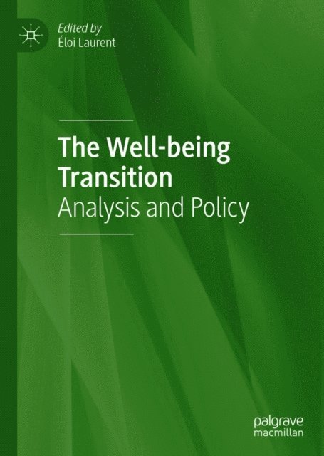 Eloi Laurent - Well-being Transition, E-bok