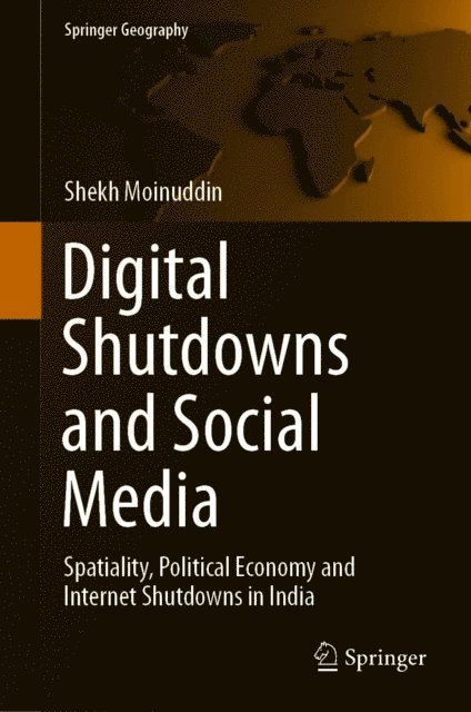 Shekh Moinuddin - Digital Shutdowns and Social Media, E-bok
