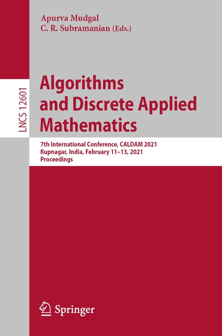 Apurva Mudgal, C. R. Subramanian - Algorithms and Discrete Applied Mathematics, Häftad