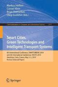 Smart Cities, Green Technologies and Intelligent Transport Systems