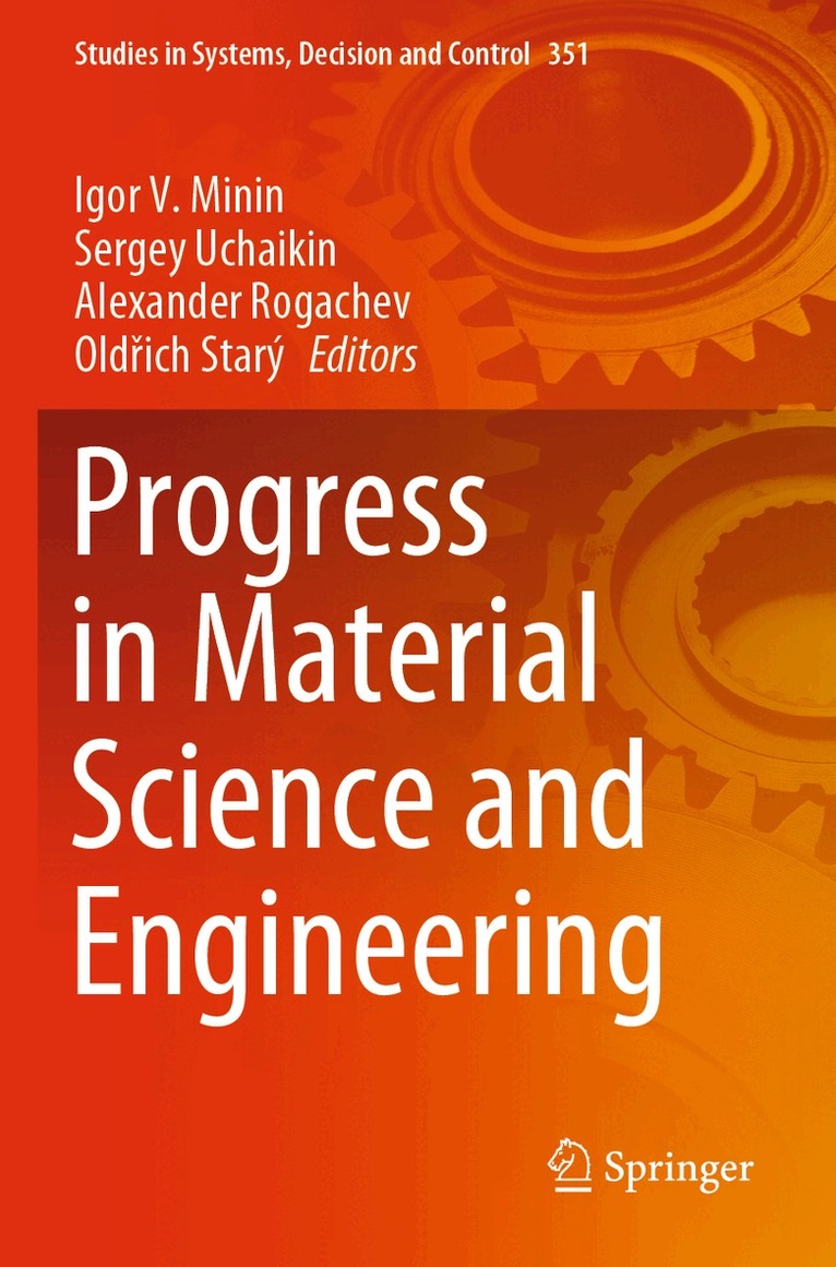 Igor V. Minin, Sergey Uchaikin, Alexander Rogachev, Oldřich Starý - Progress in Material Science and Engineering, Häftad