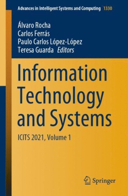 Teresa Guarda, Paulo Carlos Lopez-Lopez, Carlos Ferras, Alvaro Rocha - Information Technology and Systems, E-bok