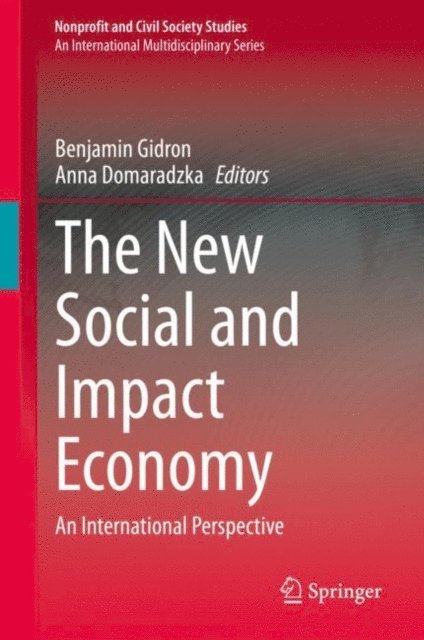 Anna Domaradzka, Benjamin Gidron - New Social and Impact Economy, E-bok