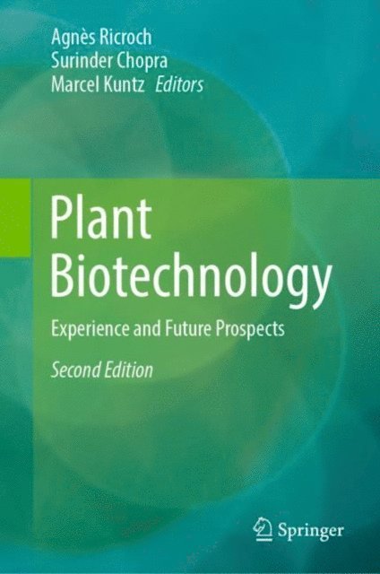 Marcel Kuntz, Surinder Chopra, Agnes Ricroch - Plant Biotechnology, E-bok