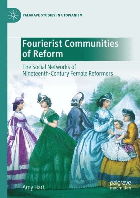 Amy Hart - Fourierist Communities of Reform, E-bok