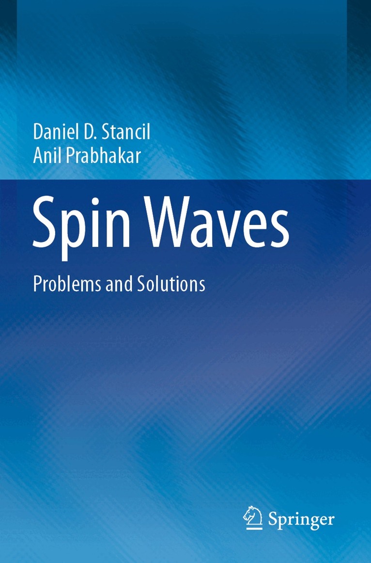 Daniel D. Stancil, Anil Prabhakar - Spin Waves, Häftad. Tillgänglighet: Lägg i varukorg