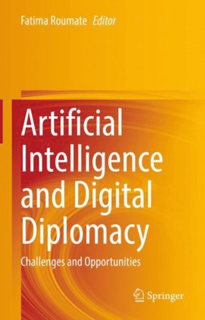 Fatima Roumate - Artificial Intelligence and Digital Diplomacy, E-bok
