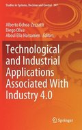 Technological and Industrial Applications Associated With Industry 4.0