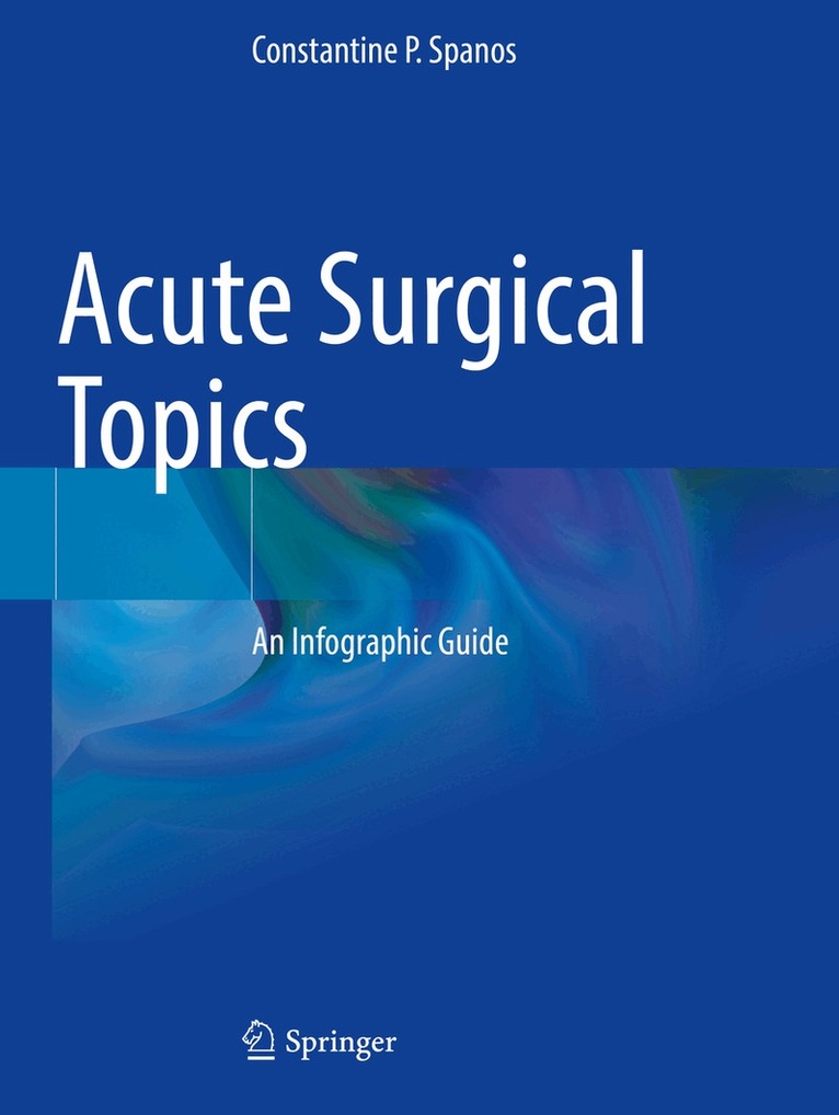 Constantine P. Spanos - Acute Surgical Topics, Häftad. Tillgänglighet: Lägg i varukorg