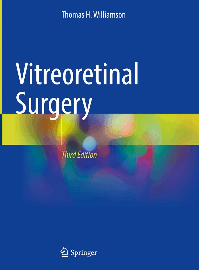 Thomas H. Williamson - Vitreoretinal Surgery, Inbunden. Tillgänglighet: Lägg i varukorg