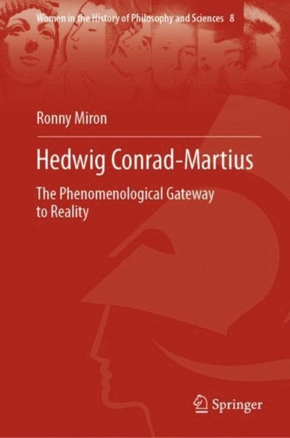 Ronny Miron - Hedwig Conrad-Martius, E-bok