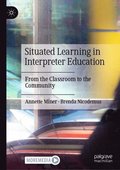 Situated Learning in Interpreter Education