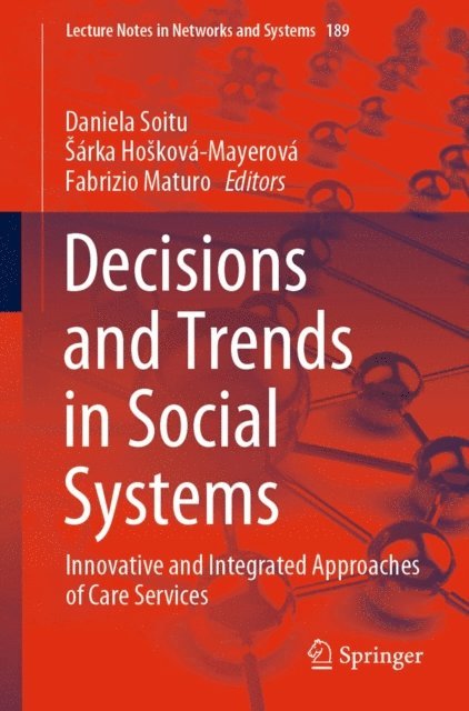 Fabrizio Maturo, Sarka Hoskova-Mayerova, Daniela Soitu - Decisions and Trends in Social Systems, E-bok