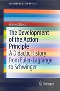 Development of the Action Principle