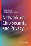 Network-on-Chip Security and Privacy