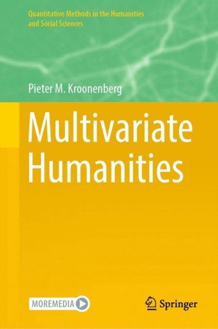 Pieter M. Kroonenberg - Multivariate Humanities, E-bok