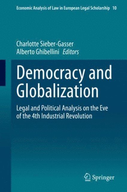 Alberto Ghibellini, Charlotte Sieber-Gasser - Democracy and Globalization, E-bok