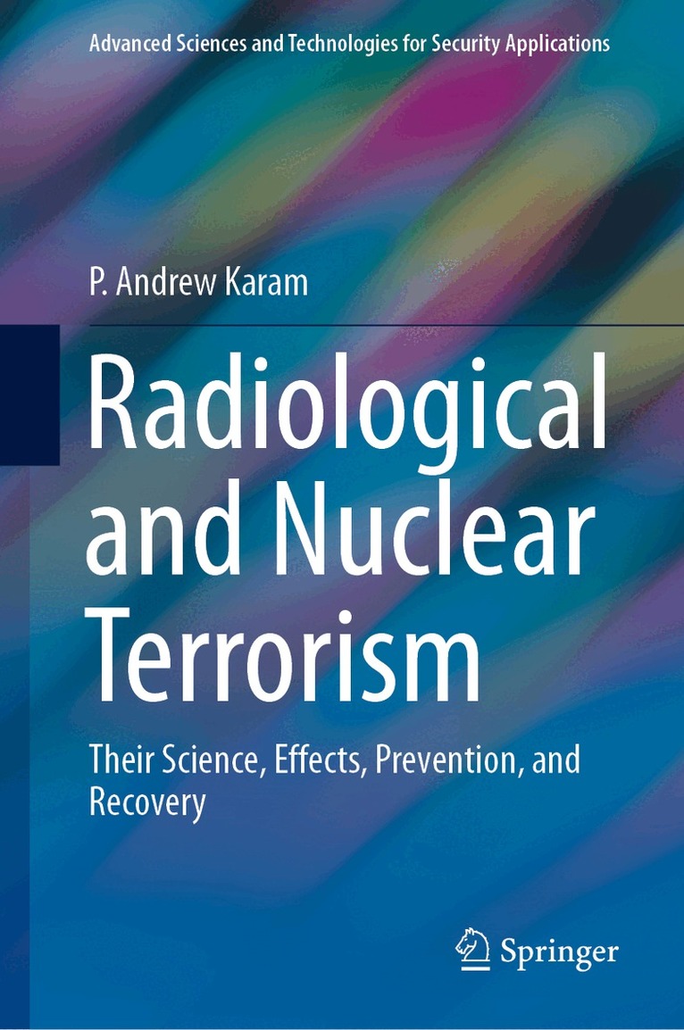 P. Andrew Karam - Radiological and Nuclear Terrorism, Inbunden. Tillgänglighet: Lägg i varukorg