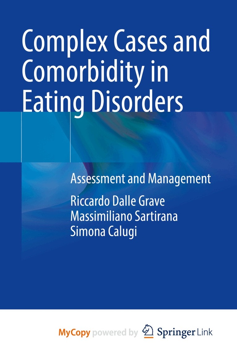 Riccardo Dalle Grave, Massimiliano Sartirana, Simona Calugi - Complex Cases and Comorbidity in Eating Disorders, Häftad