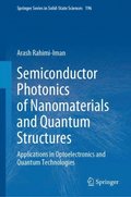 Semiconductor Photonics of Nanomaterials and Quantum Structures