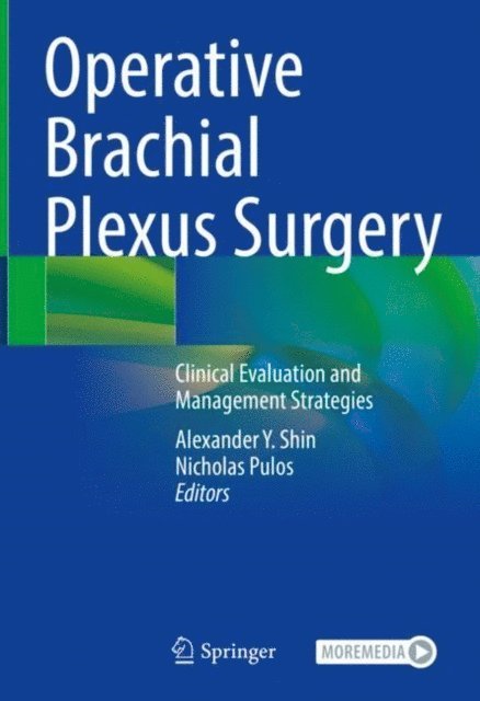 Nicholas Pulos, Alexander Y. Shin - Operative Brachial Plexus Surgery, E-bok